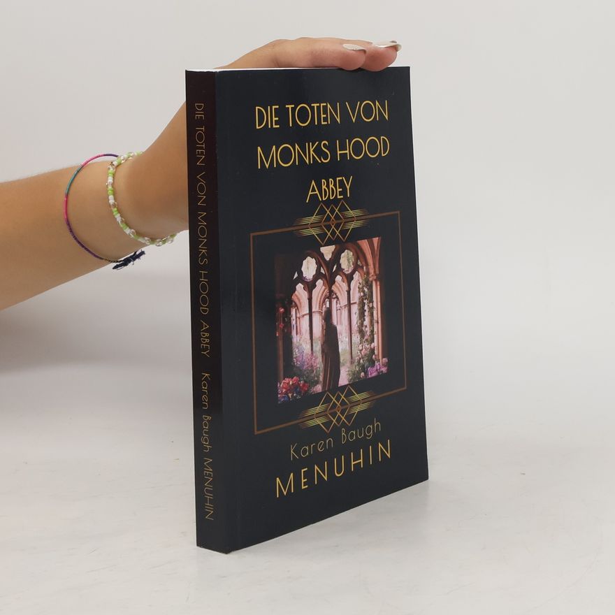 Daniela Hartinger Die Toten von Monks Hood Abbey