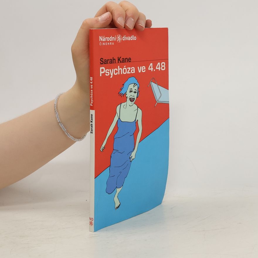 Sarah Kane Psychóza ve 4.48