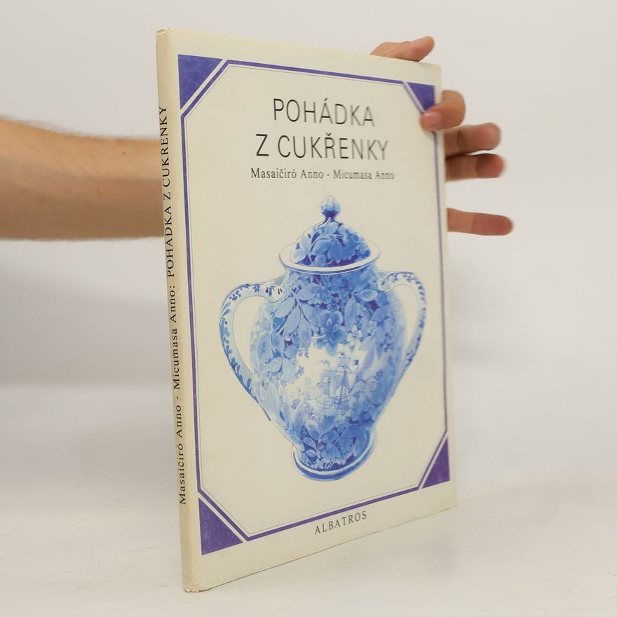 Masaičiró Anno Pohádka z cukřenky