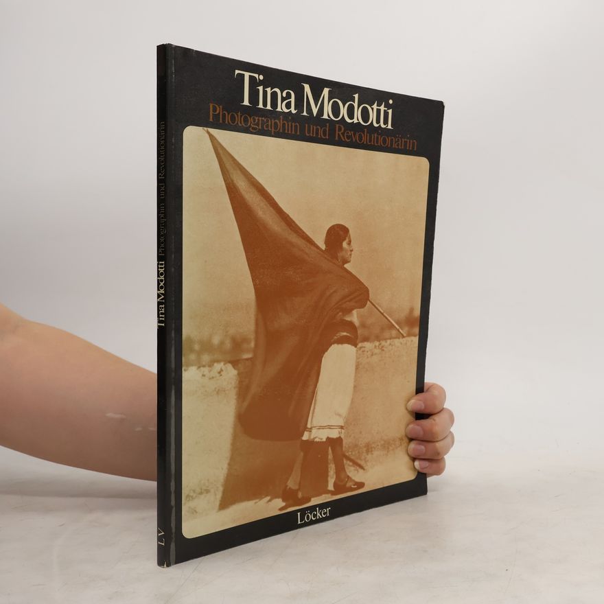 Tina Modotti Tina Modotti