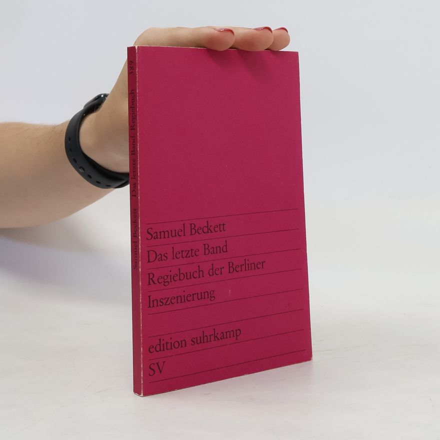 Autorenkollektiv Samuel Beckett Das letzte Band Regiebuch der Berliner Inszenierung