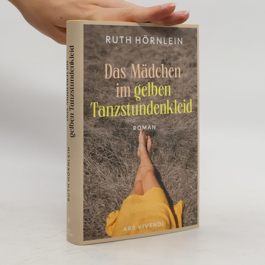 Ruth Hörnlein Das Mädchen im gelben Tanzstundenkleid