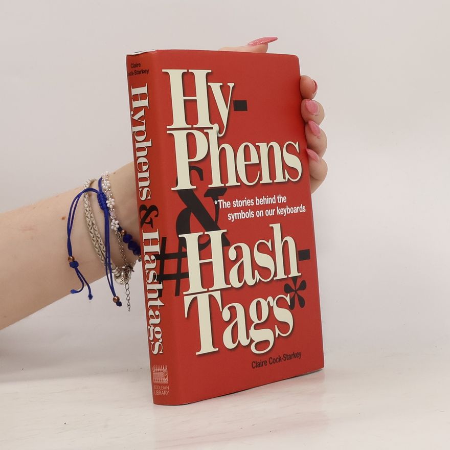 Claire Cock-Starkey Hyphens & Hashtags*