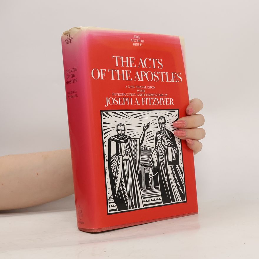 Joseph Fitzmyer The Acts of the apostles