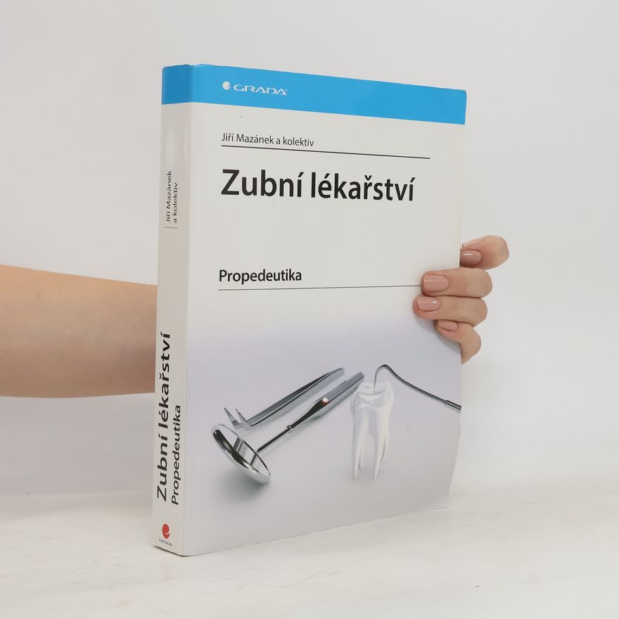 Daniel Ott Zubní lékařství - propedeutika