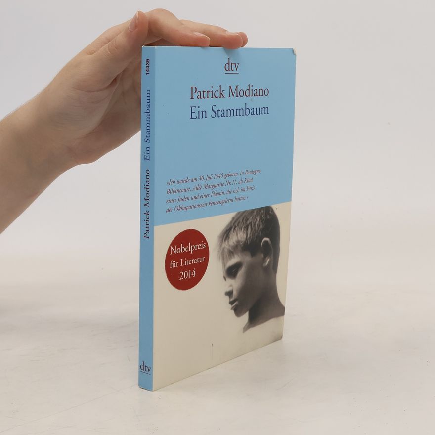Patrick Modiano Ein Stammbaum
