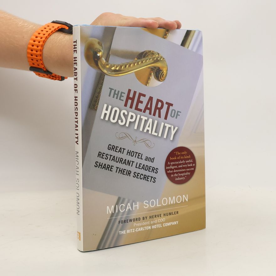 Micah Solomon The Heart of Hospitality