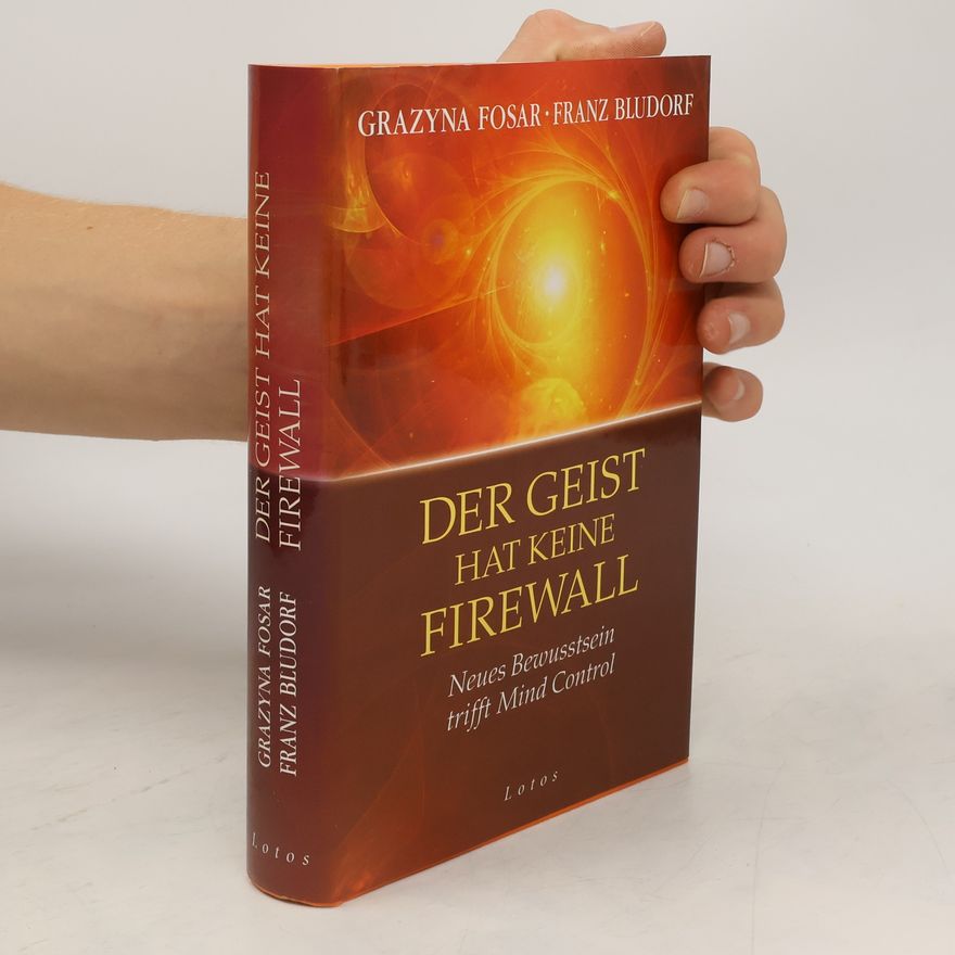 Graz yna Fosar Der Geist hat keine Firewall