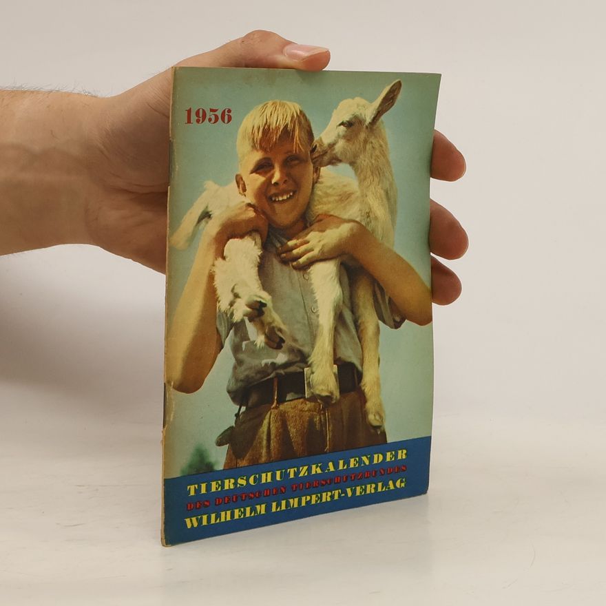 Autorenkollektiv Tierschutzkalender 1956