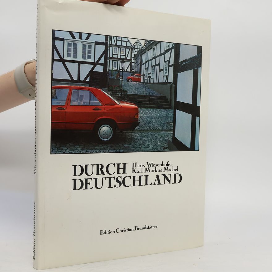 Hans Wiesenhofer Durch Deutschland