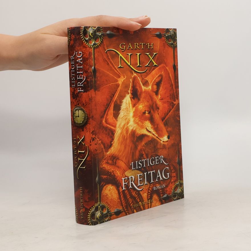 Garth Nix Listiger Freitag