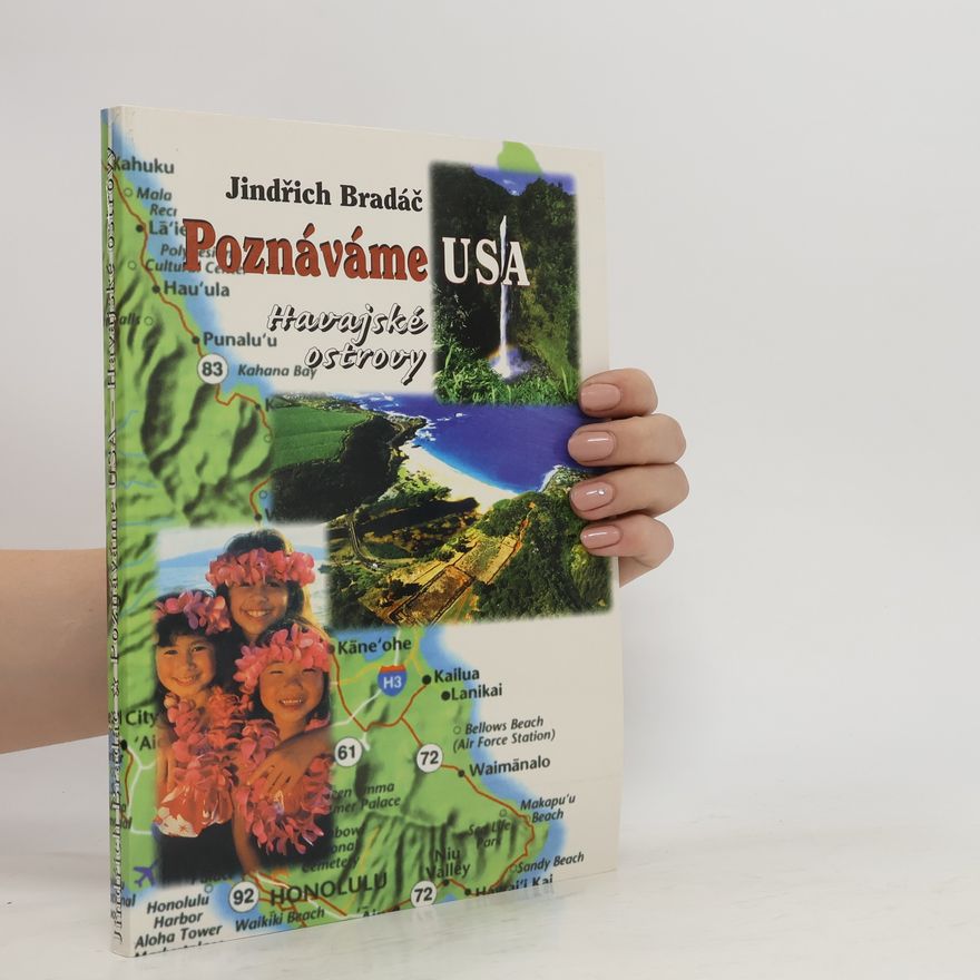 Jindřich Bradáč Poznáváme USA. Havajské ostrovy