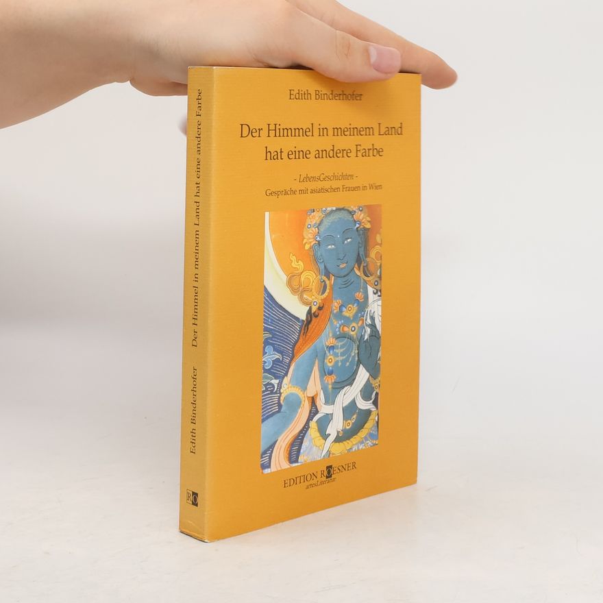Edith Binderhofer Der Himmel in meinem Land hat eine andere Farbe