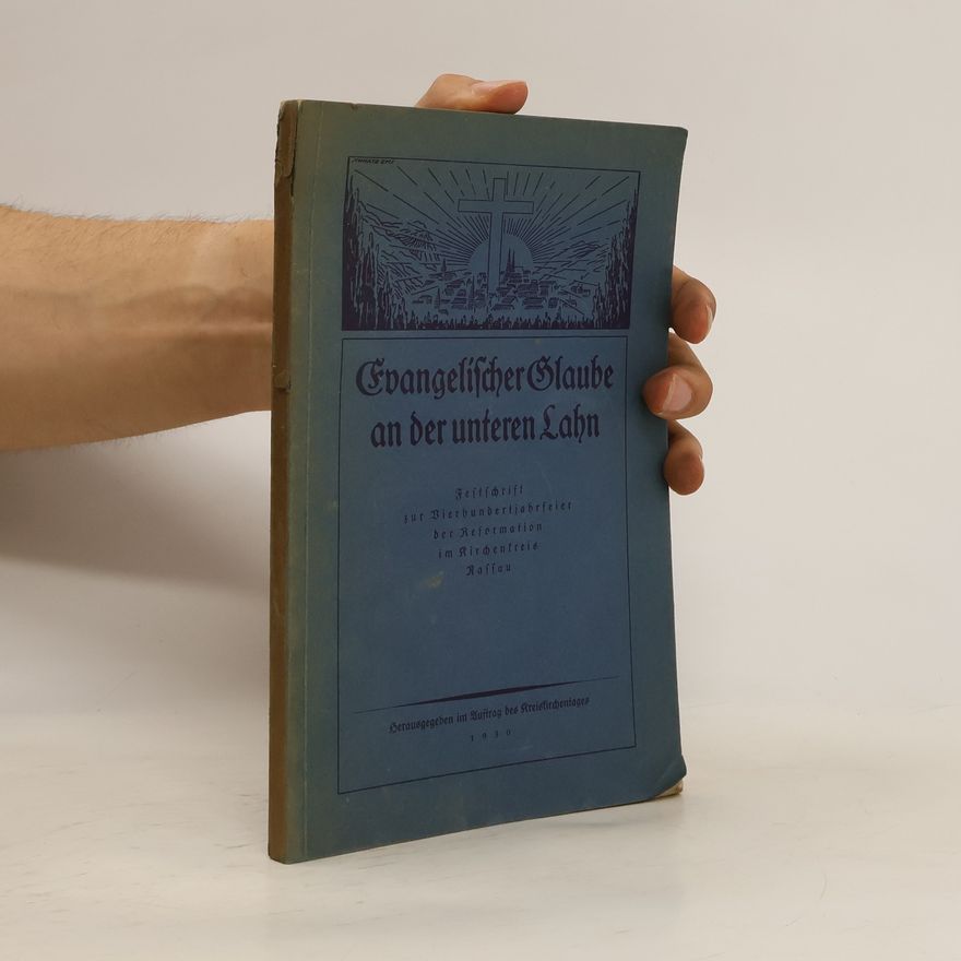 Autorenkollektiv Evangelischer Glaube an der unteren Lahn