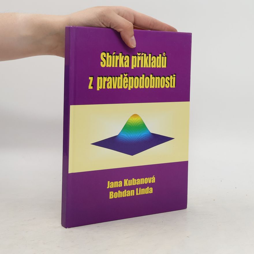 Jana Kubanová Sbírka příkladů z pravděpodobnosti