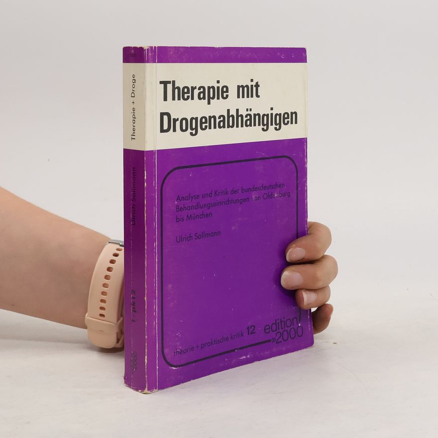 Ulrich Sollmann Therapie mit Drogenabhängigen