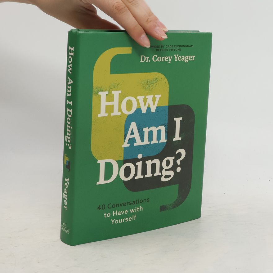 Dr. Corey Yeager How Am I Doing?