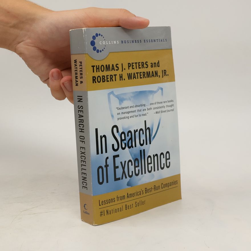 Thomas Peters In Search of Excellence