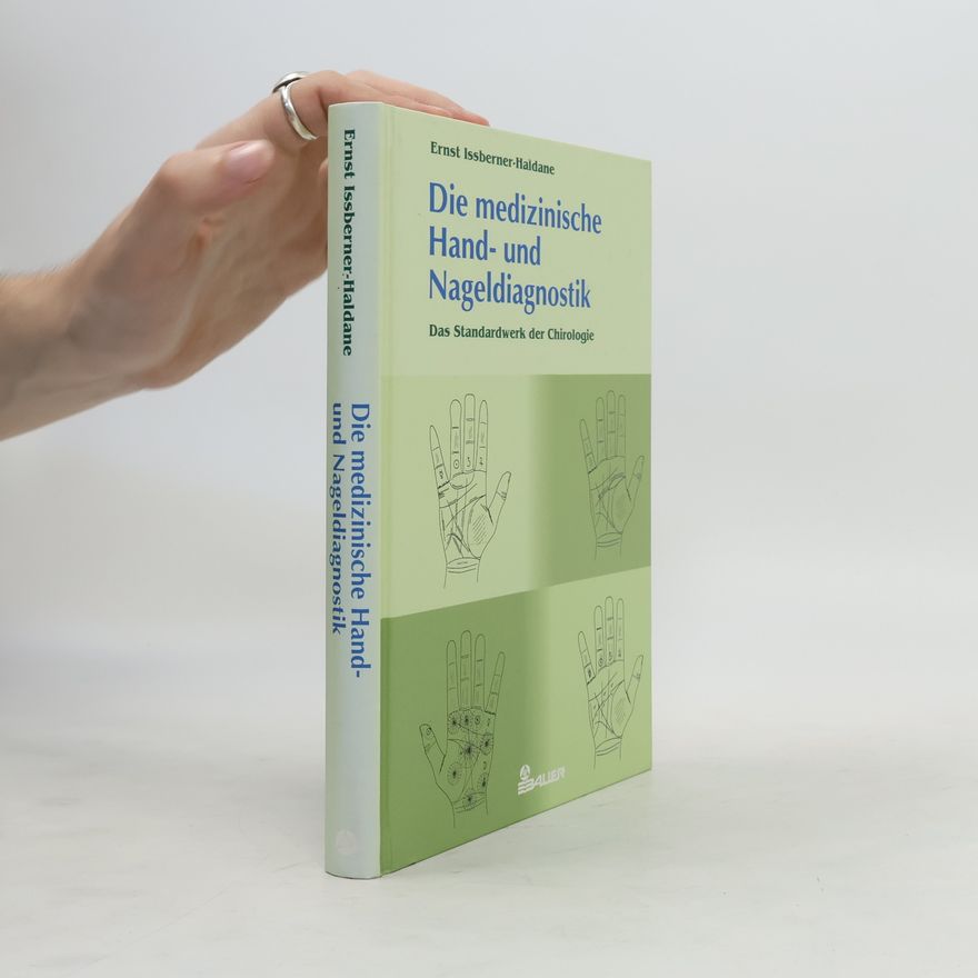 Ernst Issberner-Haldane Die medizinische Hand- und Nageldiagnostik