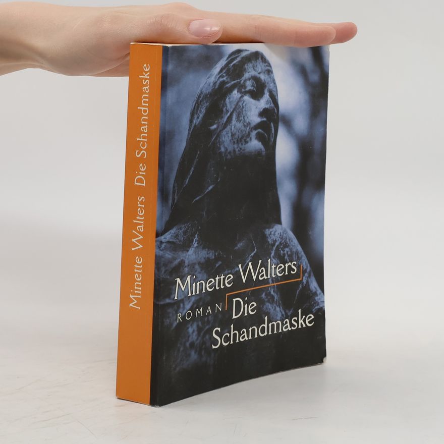 Minette Walters Die Schandmaske