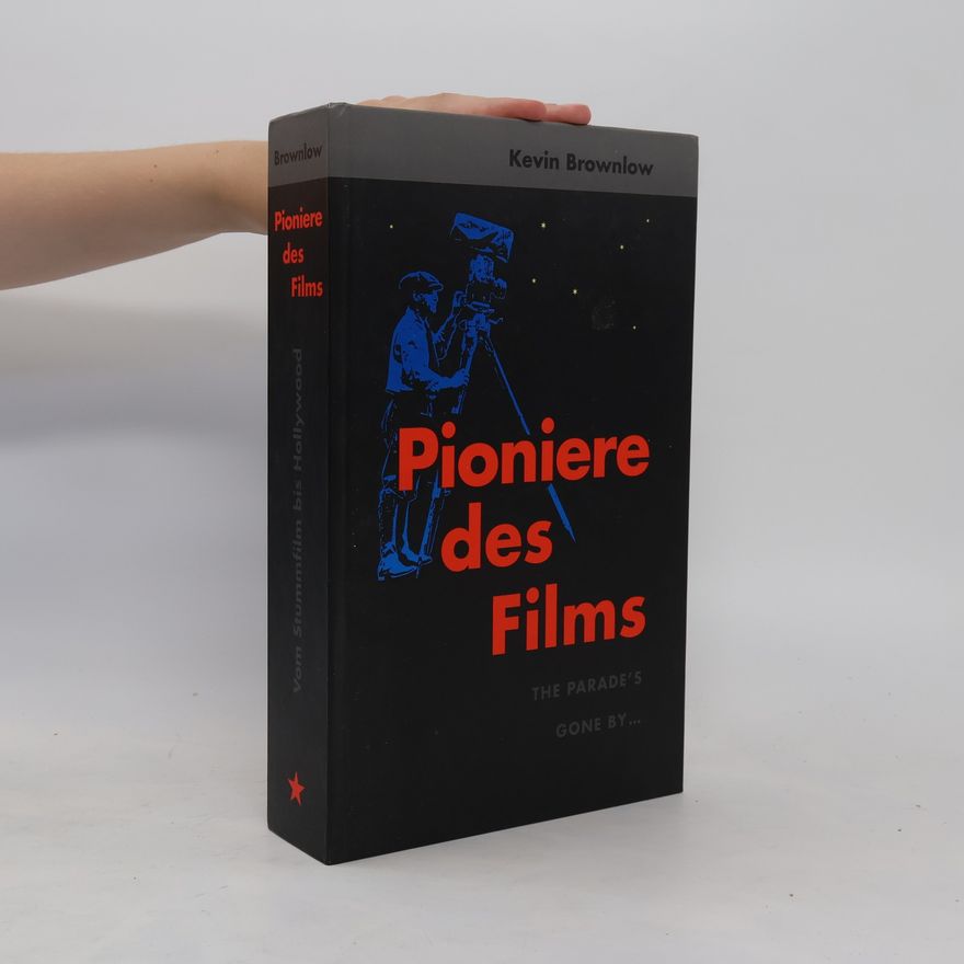 Kevin Brownlow Pioniere des Films