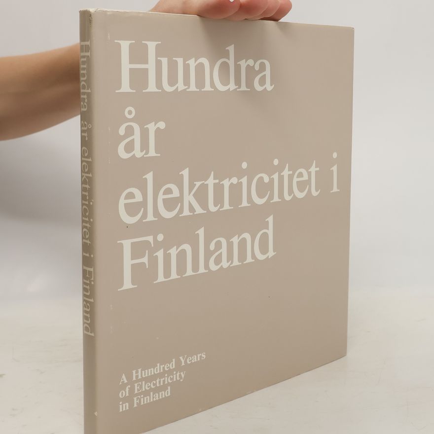 Osmo Simola Hundra år elektricitet i Finland