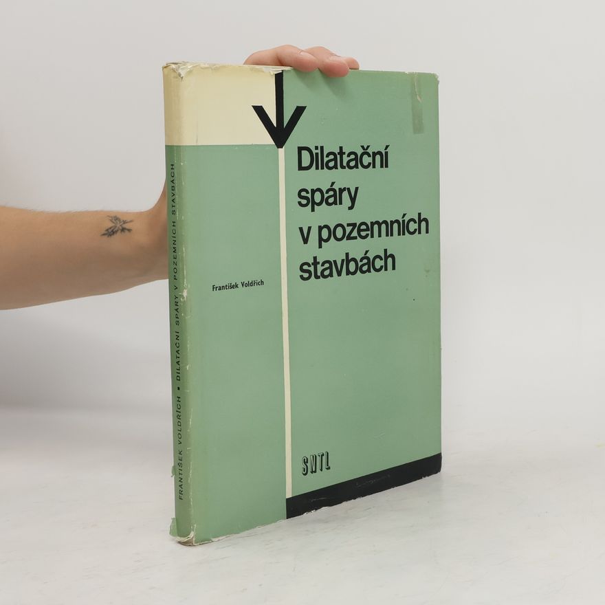František Voldřich Dilatační spáry v pozemních stavbách