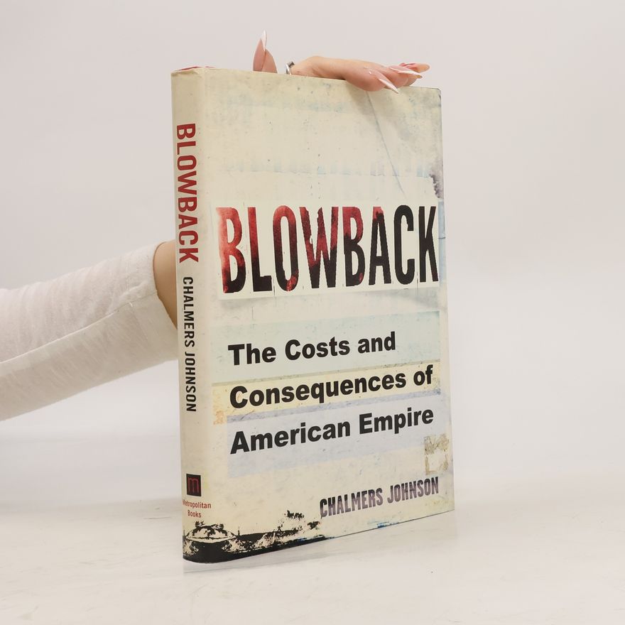 Chalmers Johnson Blowback