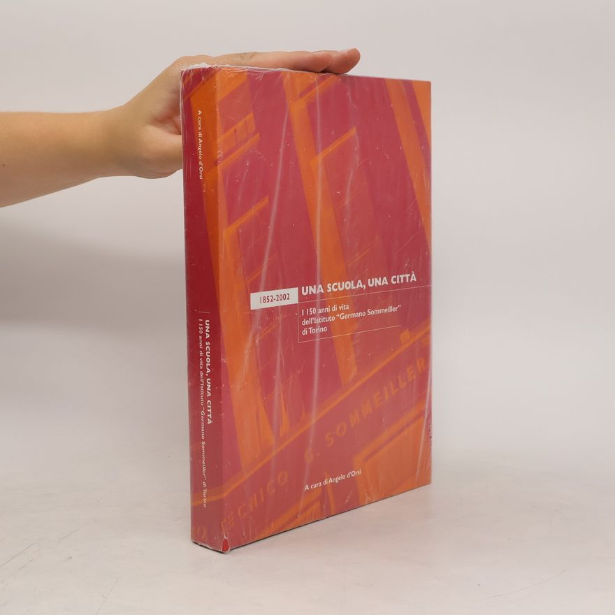 Autorenkollektiv Una Scuola, una cittá 1852-2002