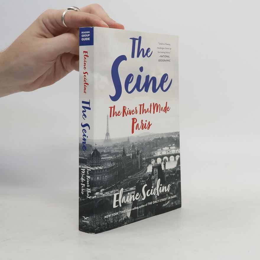 Elaine Sciolino The Seine
