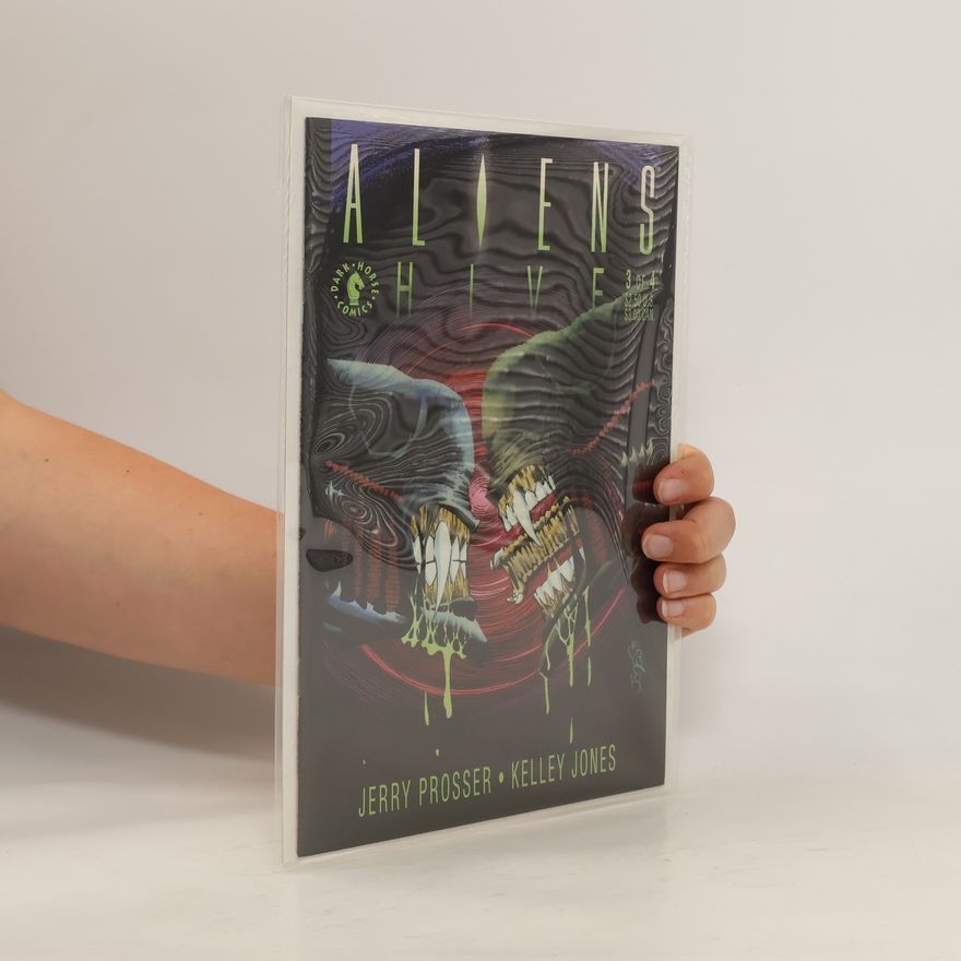 Jerry Prosser Aliens: Hive (3 of 4)