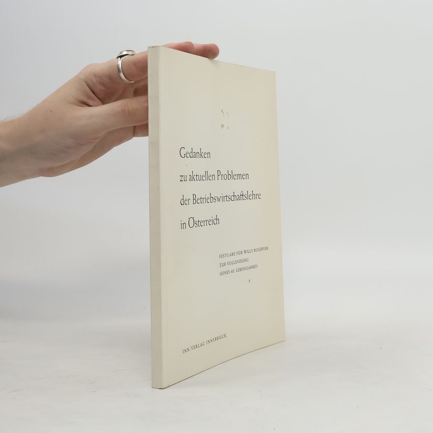Kolektív autorov Gedanken zu aktuellen Problemen der Betriebswirtschaftslehre in Österreich