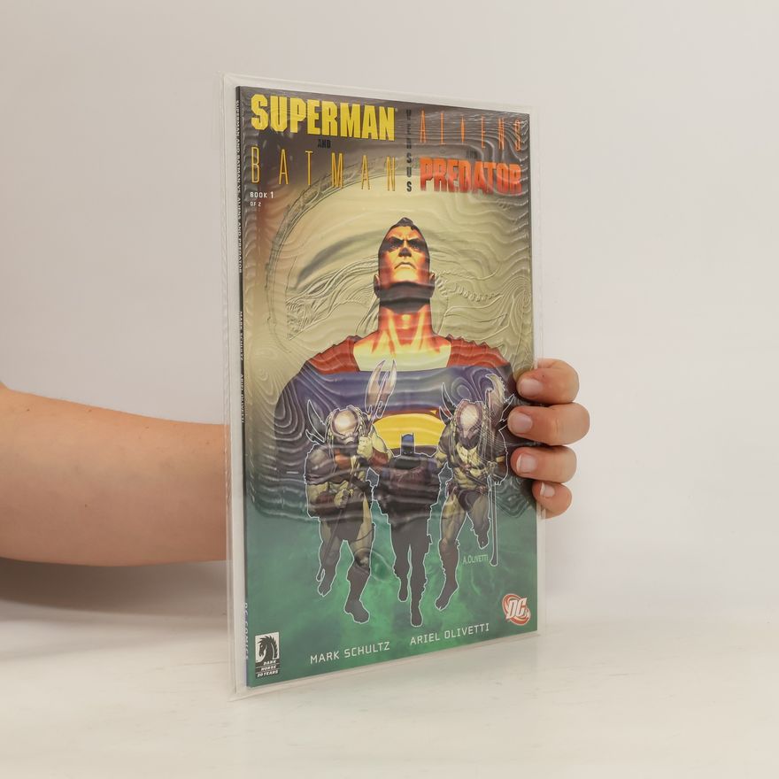Ariel Olivetti Superman and Batman versus Aliens and Predator 1