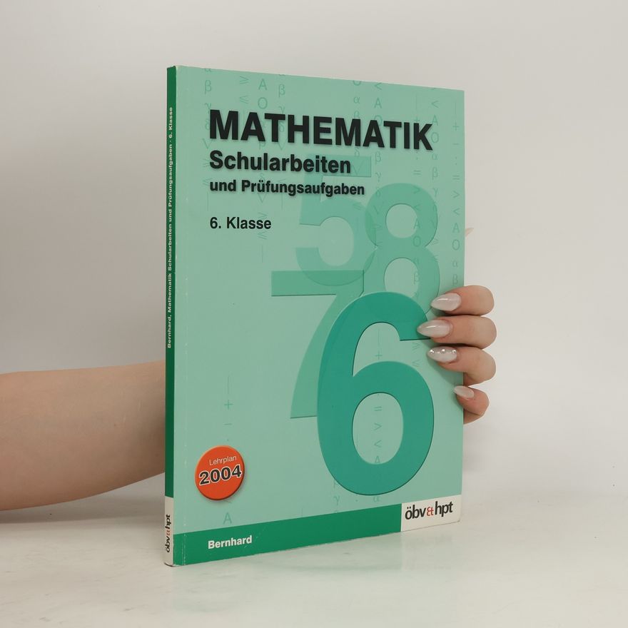 Auteurscollectief Mathematik. Schularbeiten und Prüfungsaufgaben