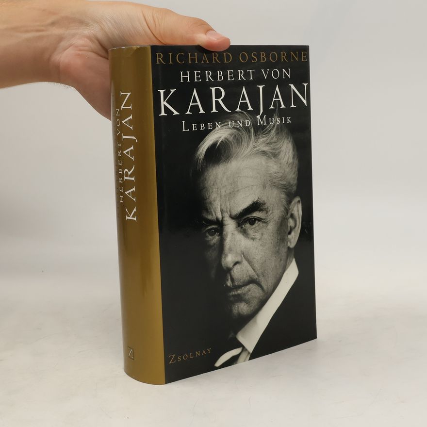 Richard Osborne Herbert von Karajan