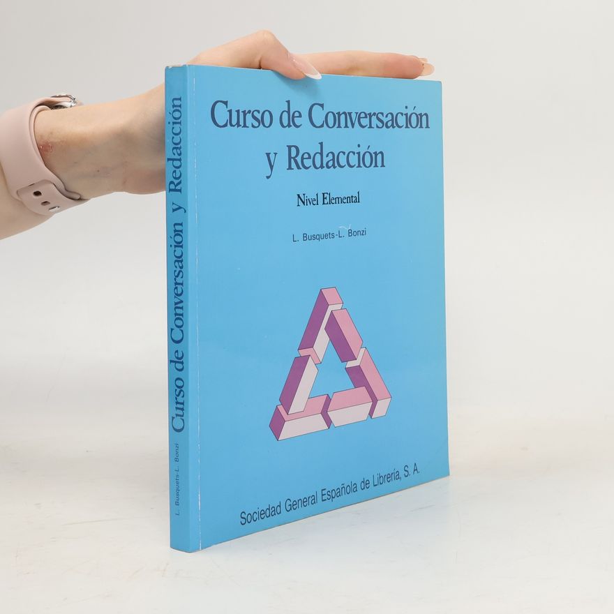 Loreto Busquets Curso de conversación y redacción : nivel elemental