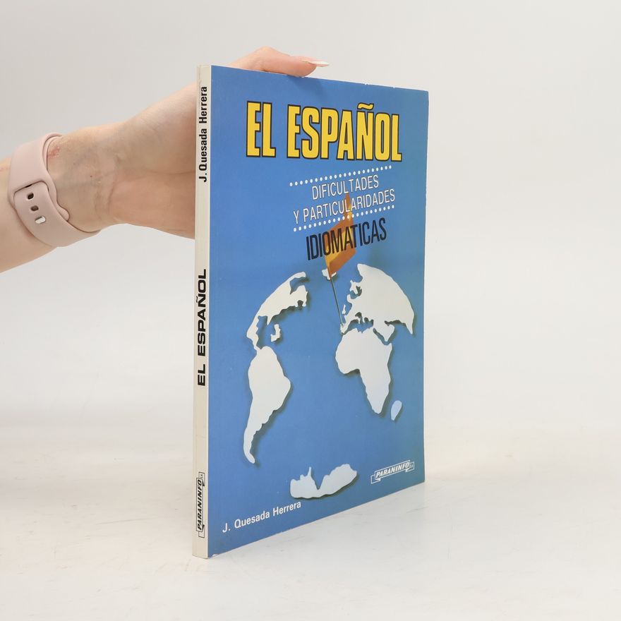 Isabel Alonso de Sudea El español, dificultades y particularidades idiomáticas