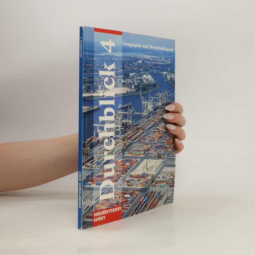 Maria Hofmann-Schneller Durchblick: Geographie und Wirtschaftskunde, 4