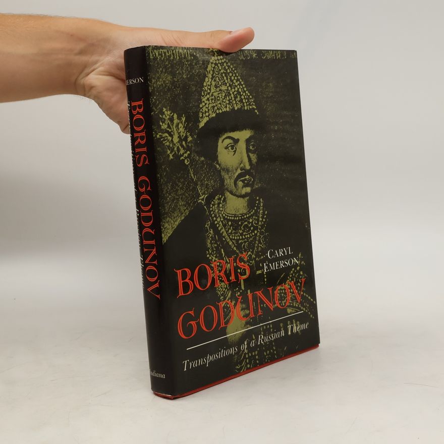 Caryl Emerson Boris Godunov