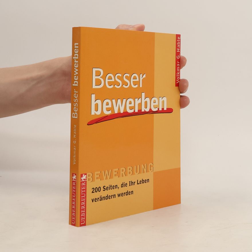 Volkmar G. Hable Besser bewerben