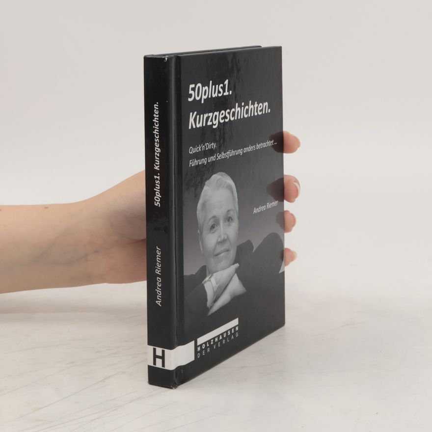 Autorenkollektiv 50plus1 Kurzgeschichten