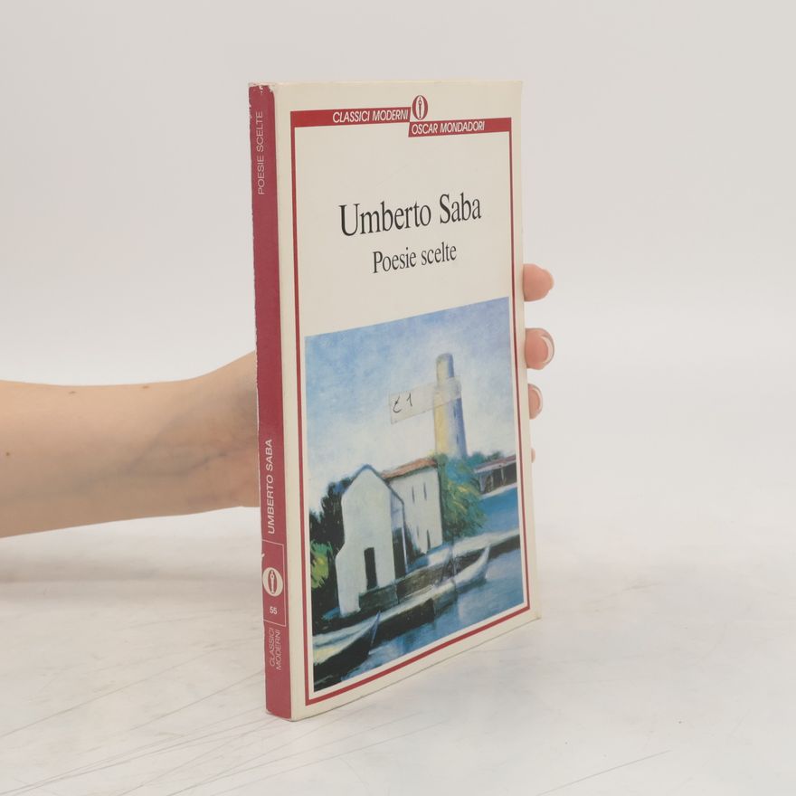 Umberto Saba Poesie scelte