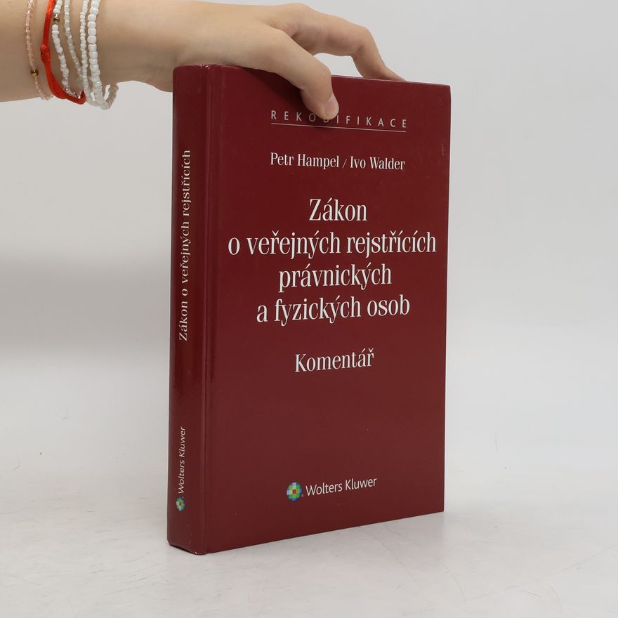 Ivo Walder Zákon o veřejných rejstřících právnických a fyzických osob - Komentář