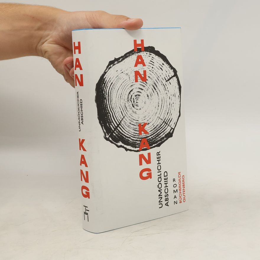 Han Kang Unmöglicher Abschied