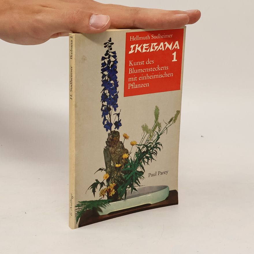 Hellmuth Sudheimer Ikebana