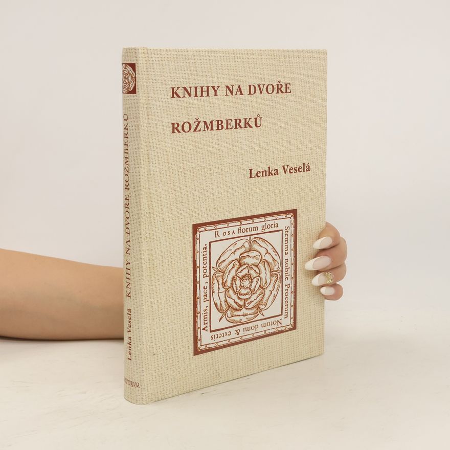 Lenka Veselá Knihy na dvoře Rožmberků