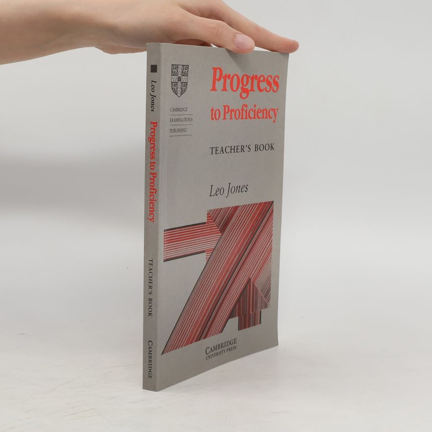 Leo Jones Progress to proficiency. Teacher's book