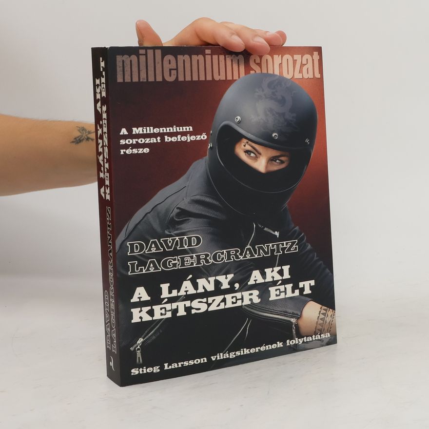 David Lagercrantz A lány, aki kétszer élt