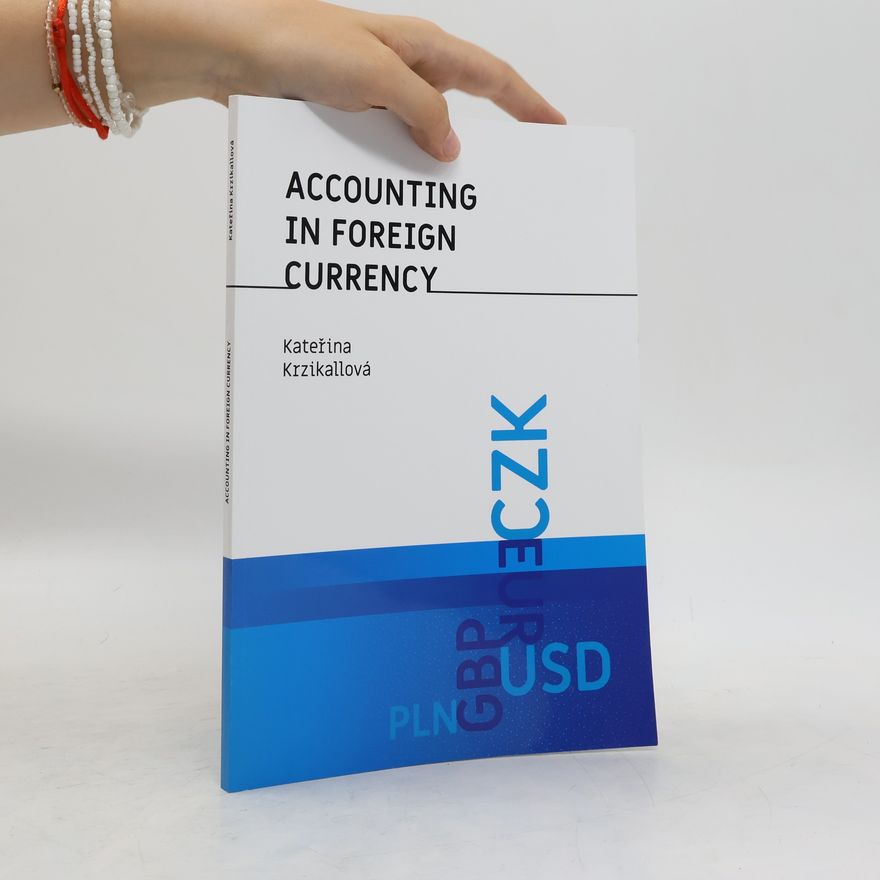 Kateřina Krzikallová Accounting in foreign currency