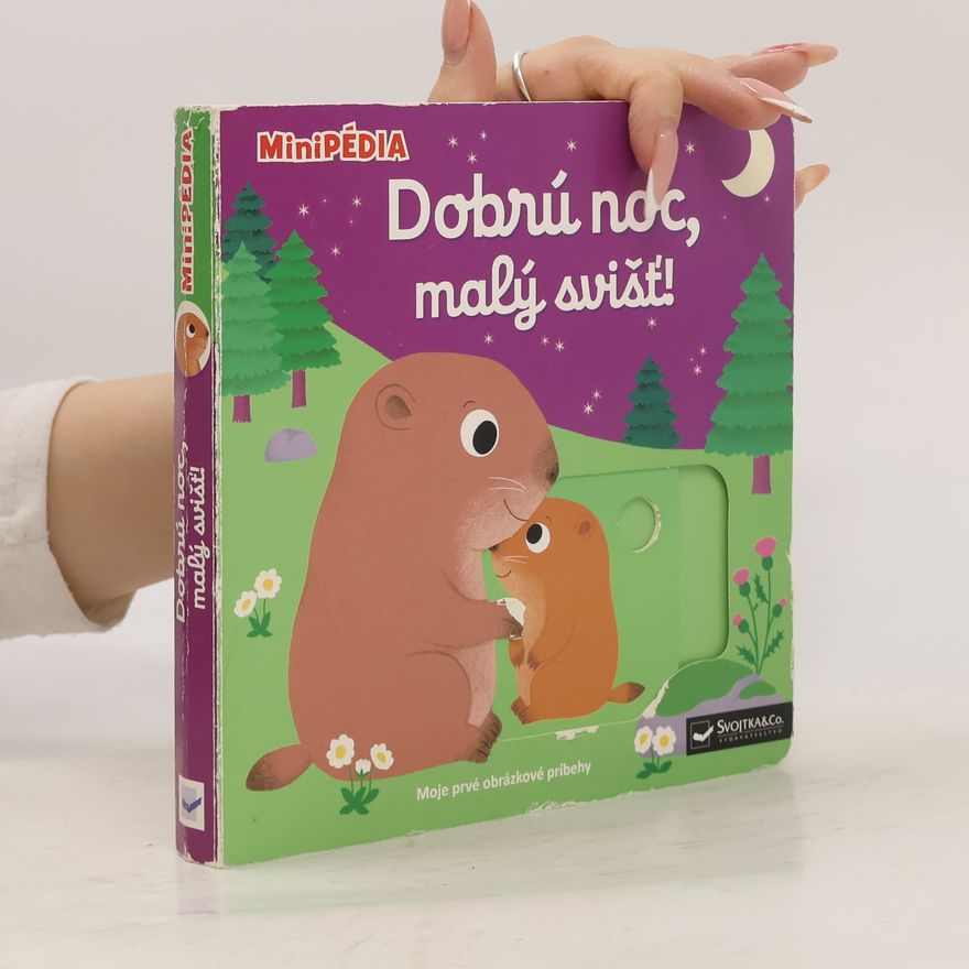 Nathalie Choux Dobrú noc, malý svišť!